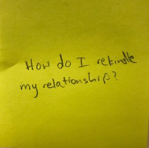 How do I rekindle my relationship?