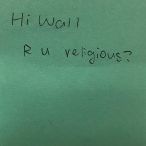 Hi Wall R u religious?