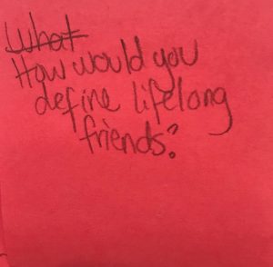 How would you define lifelong friends?