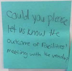 Could you please let us know the outcome of Facilities' meeting with the vendor?