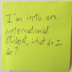 I'm into an international student. What do I do?