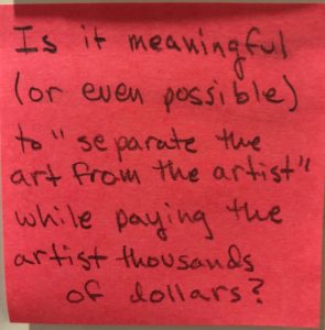 Is it meaningful (or even possible) to "separate the art from the artist" while paying the artist thousands of dollars?