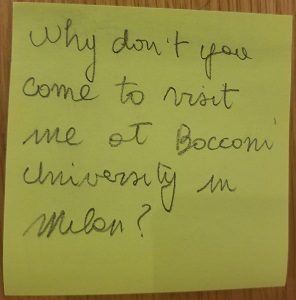 Why don't you come to visit me at Bocconi University in Milan?