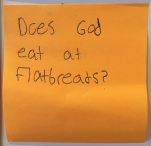 Does God eat at Flatbreads?