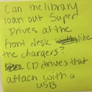 Can the library loan out Super Drives at the front desk like the chargers? CD drives that attach with a USB