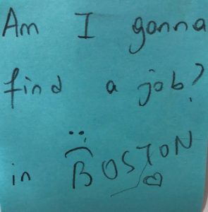 Am I gonna find a job? :( in BOSTON <3