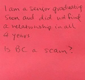 I am a senior graduating soon and did not find a relationship in all 4 years. Is BC a scam?