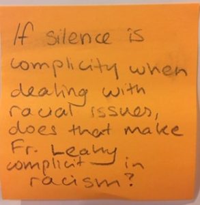 If silence is complicity when dealing with racial issues, does that make Fr. Leahy complicit in racism?