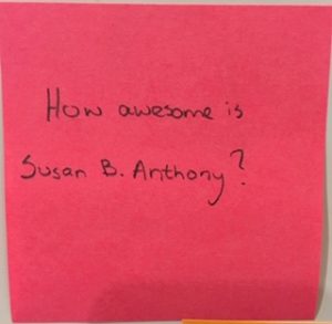 How awesome is Susan B. Anthony?