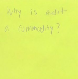 Why is audit a commodity?