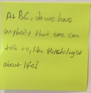 At BC, do we have anybody that we can talk to, like psychologist about life?