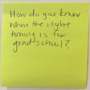 How do you know when the right timing is for grad school?