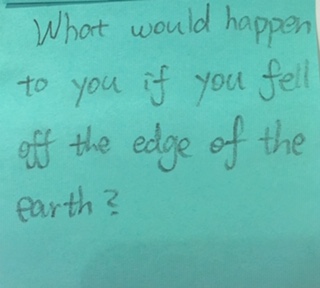 What would happen to you if you fell off the edge of the earth?