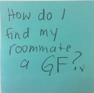 How do I find my roommate a GF?