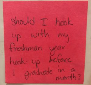 Should I hook up with my freshman year hook-up before I graduate in a month?