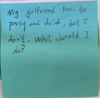 My girlfriend loves to party and drink, but I don't. What should I do?