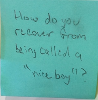 How do you recover from being called a "nice boy"?