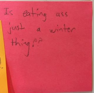 Is eating ass just a winter thing?