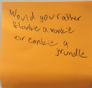 Would you rather flonkie a ronkie or conkie a grundle