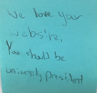 We love your website. You should be university president.
