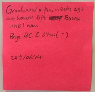 Graduated a few weeks ago but haven't left Boston until now. By BC & O'Neill =) 2019/06/04