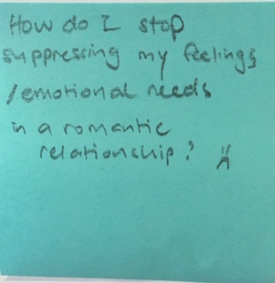 How do I stop suppressing my feelings/emotional needs in a romantic relationship? :(