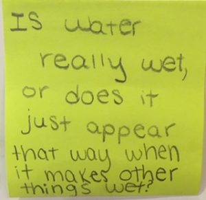 Is water really wet, or does it just appear that way when it makes ...