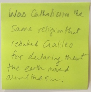 Was Catholicism the same religion that rebuked Galileo for declaring that the earth moved around the sun.