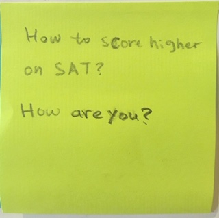 How to score higher on SAT? How are you?