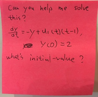 Can you help me solve this? dy/dt = -y+u1(t)(t-1),y(0)=2 what's initial value?
