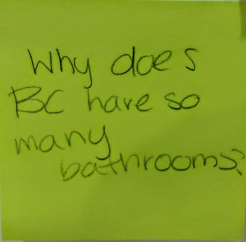 Why does BC have so many bathrooms?