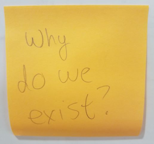 Why do we exist?