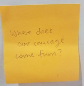 Where does our courage come from? – The Answer Wall