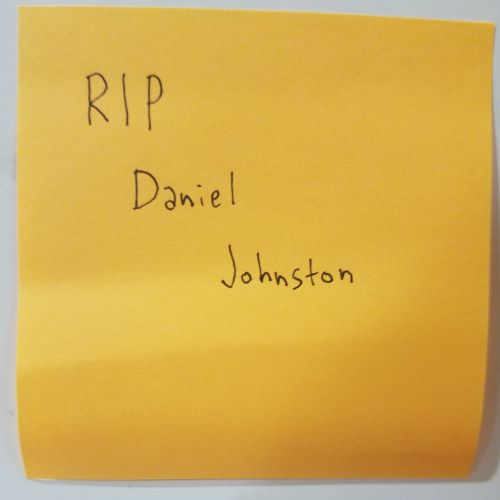 RIP Daniel Johnston