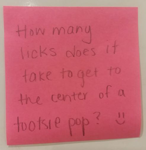 How many licks does it take to get to the center of a tootsie pop? :)
