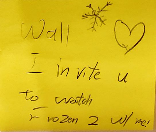 Wall (Snowflake)+(Heart) I invite u to watch Frozen 2 w/ me!