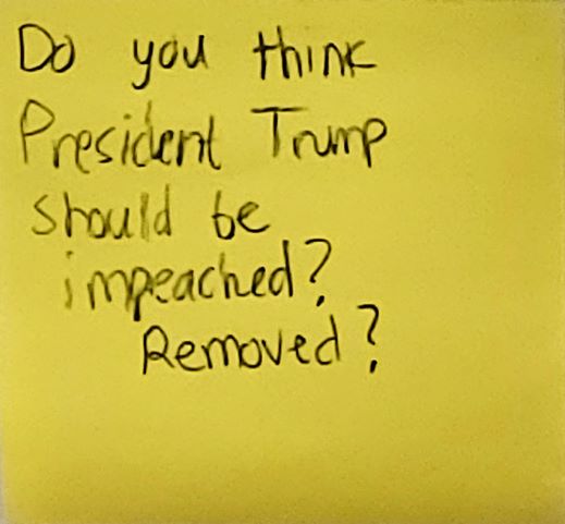 Do you think President Trump should be impeached? Removed?