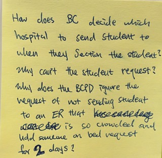 How does BC decide which hospital to send student to when they section the student? Why can't the student request? Why does the BCPD ignore the request of not sending student to an ER that is so crowded and hold someone on bed request for 2 days?