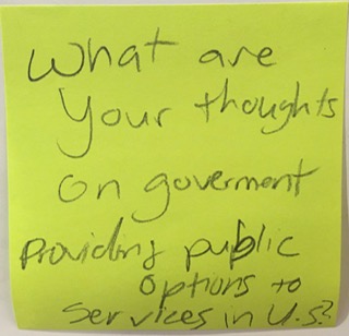 What are your thoughts on government providing public options to services in US?