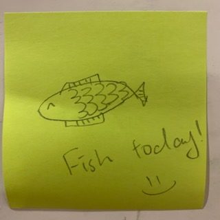 [drawing of a Fish] Fish today! =)
