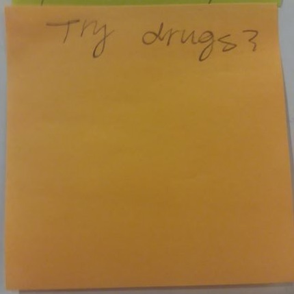 Try drugs?