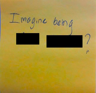 Imagine being [name redacted]?