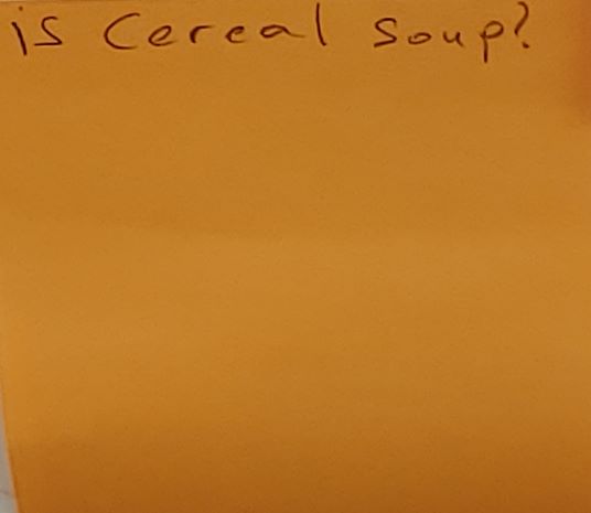 Is cereal soup?