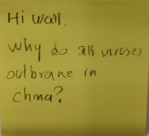 Hi Wall. why do all viruses outbrake in China?