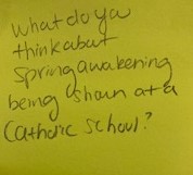 What do you think about spring awakening being shown at a catholic school?