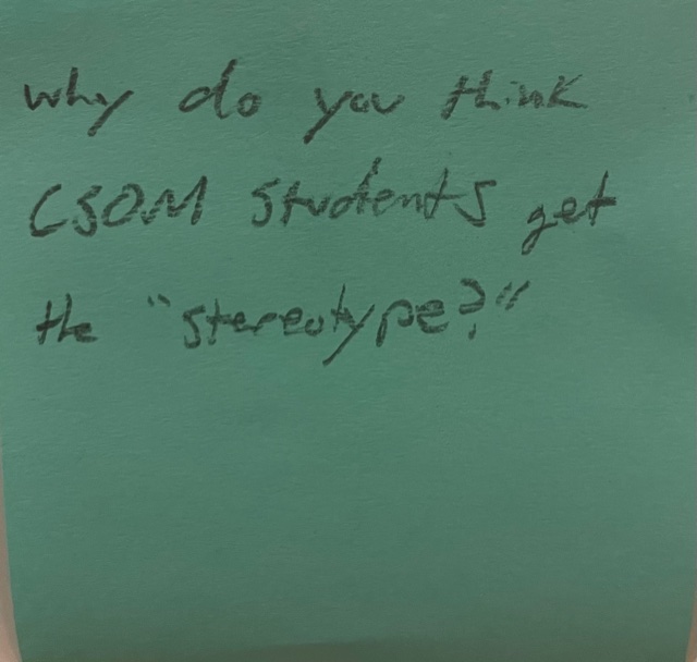 Why do you think that CSOM students get the “stereotype?” – The Answer Wall