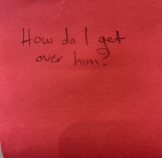 How do I get over him? – The Answer Wall