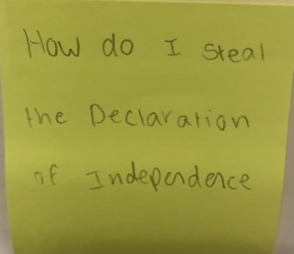 How do I steal the Declaration of Independence?