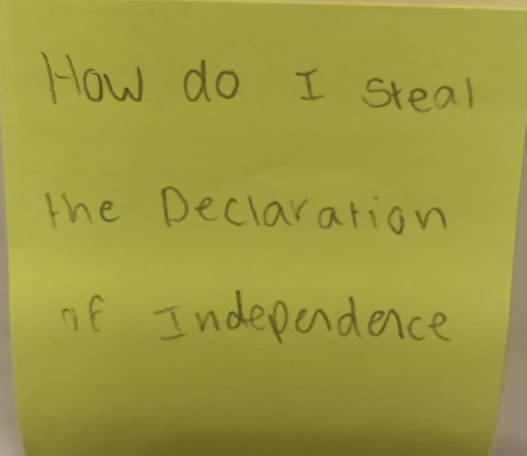 how-to-steal-declaration-of-independence-the-answer-wall