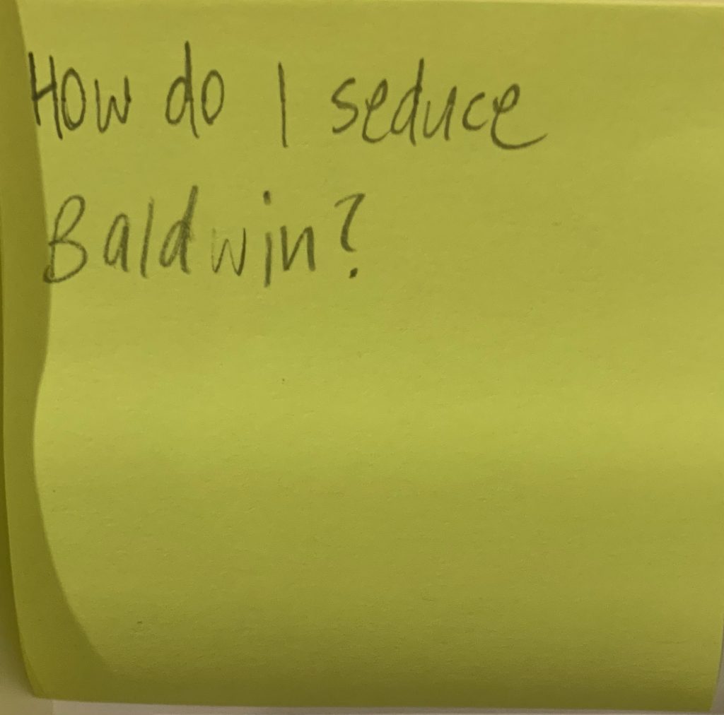 How do I seduce Baldwin?
